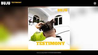 Buju - Testimony (Audio)