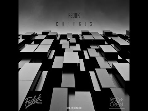 FEDUK - CHANGES (prod. by lil mellon)