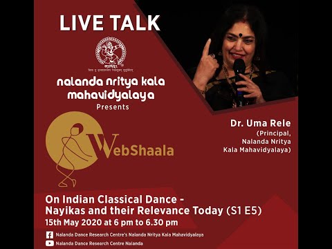 Nalanda Nritya Kala Mahavidyalaya - WebShaala - Dr. Smt. Uma Rele - Episode 5