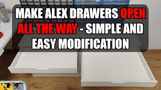 How to make Alex Drawers from IKEA open all the way - Simple and Easy Modification