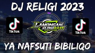 Download lagu DJ SHOLAWAT YA NAFSUTI BIBILIQO VIRAL TIKTOK mp3