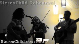 Stereo Child - Honey Jar rehearsal
