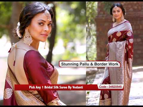 Pick Any 1 Bridal Silk Saree By Vedanti