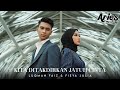 Fieya Julia & Luqman Faiz - Kita Ditakdirkan Jatuh Cinta (Official Music Video)