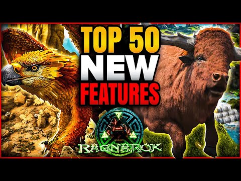 50 Game Changing New Features in Ark Ragnarok Ascended