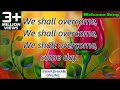 we shall overcome [song for  human being ] Original Music Pete Seeger  Rearranged by Manmohan  Panda