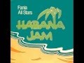 Fania All stars -  Meneame la Cuna