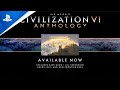 Civilization VI Anthology - Announcement Trailer | PS4