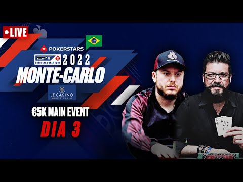€5K MAIN EVENT – DIA 3 – Parte 2: POKERSTARS EPT 2022 APRESENTADO POR MONTE-CARLO CASINO