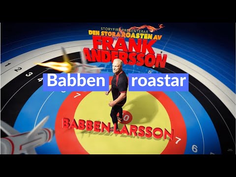 Babben Larsson roastar Frank Andersson m.fl. #2