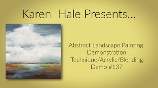 Abstract Landscape Painting Demonstration/Technique/Acrylic/Blending with Water and Paint