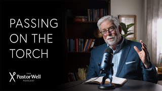 Setting up a Successor | Pastor Well - Ep. 105