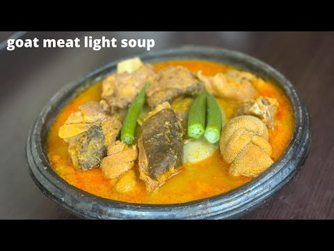 DELICIOUS GOAT MEAT LIGHT SOUP RECIPE | GHANA APONKYE NKRAKRA | TASTY AND SIMPLE GOAT PEPPER SOUP!