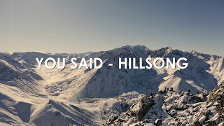 You Said - Hillsong (Lyrics)