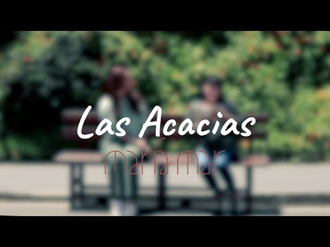 María Mar - Las Acacias (Video Oficial)