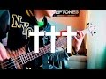 Crosses (†††) | The Epilogue | Bass guitar cover 
