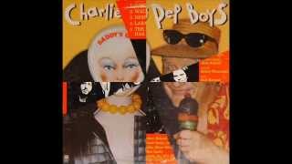 Charlie & The Pep Boys •  Daddy's Girl