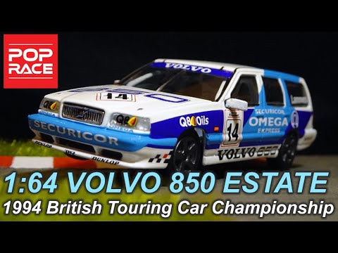 1:64 VOLVO 850 ESTATE T-5R Model - 1994 British Touring Car Championship BTCC by Pop Race - Diecast