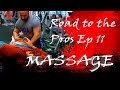 Road to the Pros Episode 11 - Massage & Posing (4K)