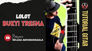 Download lagu LOLOT - BUKTI TRESNA TUTORIAL GITAR DAN MELODY mp3 Download lagu LOLOT - BUKTI TRESNA TUTORIAL GITAR DAN MELODY mp3