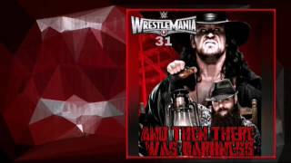&quot;And Then There Was Darkness&quot; by Jim Johnston (Wrestlemaia 31 promo Theme)