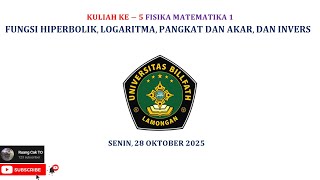 Kuliah ke-5 Fisika Matematika 1| Fungsi Hiperbolik, Logaritma, Pangkat dan Akar, dan Invers Kompleks