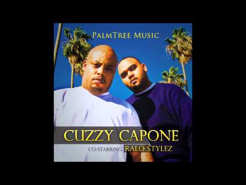 Cuzzy Capone Co-Starring Ralo Stylez (Whole City)