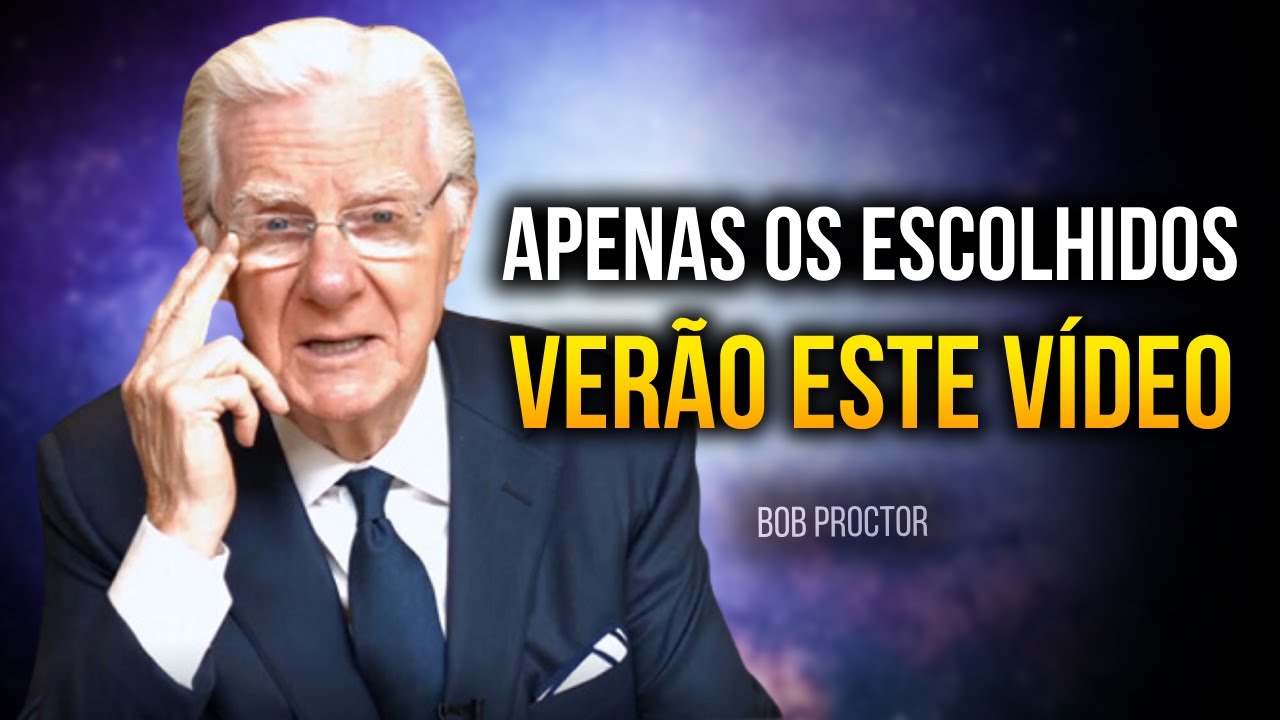 NÃO IGNORE! NÃO FOI COINCIDÊNCIA ESTE VIDEO APARECER PRA VOCÊ - Bob Proctor