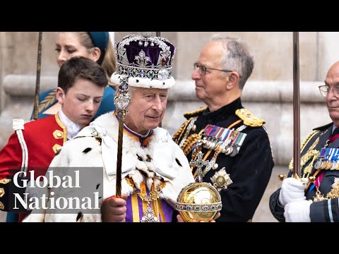 Global National: May 6, 2023 | King Charles crowned in lavish ceremony