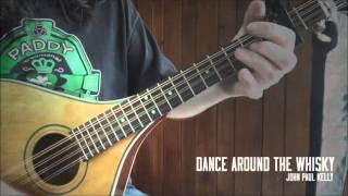 Dance Around the Whisky Octave Mandolin