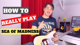 How to REALLY play the solo to Iron Maiden&#39;s Sea of Madness