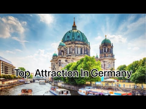 Top attractions in Germany.