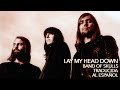 Lay My Head Down - Band of Skulls - Traducción ...