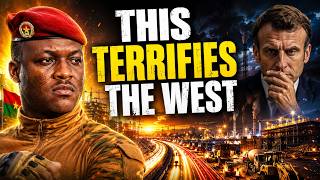 Traoré’s Infrastructure Revolution Is Terrifying The West