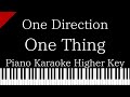 【Piano Karaoke Instrumental】One Thing / One Direction【Higher Key】