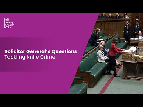 Solicitor General's Questions - Tackling Knife Crime