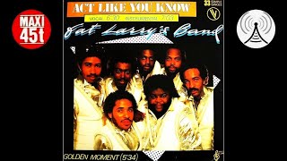 Download lagu Fat Larry's Band - Act like you know (Maxi single - 1982) mp3