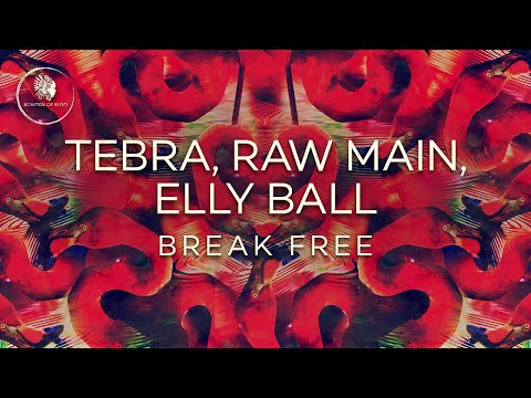 Tebra, Raw Main, Elly Ball - Break Free (Original Mix) [SIRIN025]