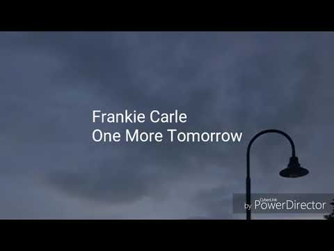 Lyric Video- One More Tomorrow by Frankie Carle