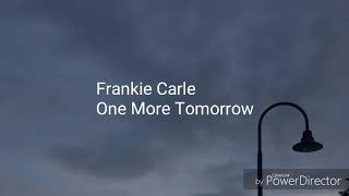 Lyric Video- One More Tomorrow by Frankie Carle