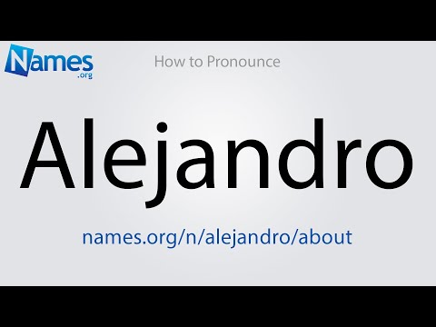 How to Pronounce Alejandro