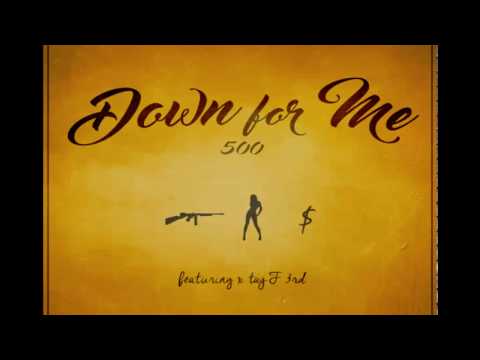 OHB 500 (feat. TAYF3RD) - Down For Me (Audio)