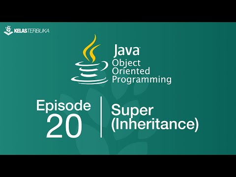 Learn Belajar Java OOP 20 Super inheritance - Mind Luster
