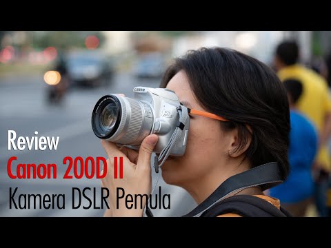 Review Canon EOS 200D II : Kamera DSLR untuk pemula 2019