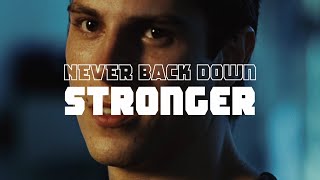 Download lagu Never Back Down - Stronger | MMV mp3