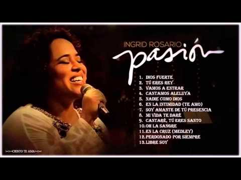 Ingrid Rosario Pasión 2013 (Album Completo)