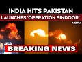 Operation Sindoor News LIVE India Launches Missile On Pakistan India Airstrikes Pakistan Pak