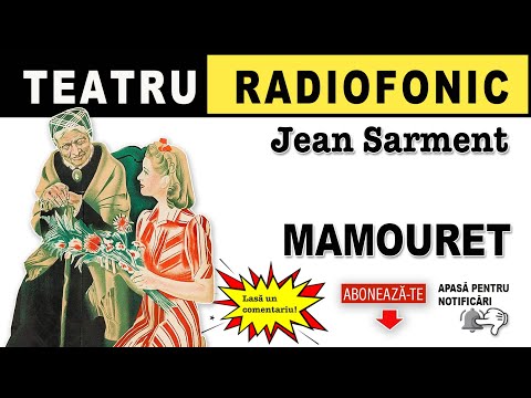 Jean Sarment - Mamouret | Teatru radiofonic