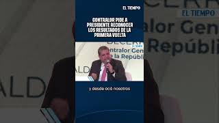 Duro llamado del contralor a Gustavo Petro para reconocer los resultados de la primera vuelta