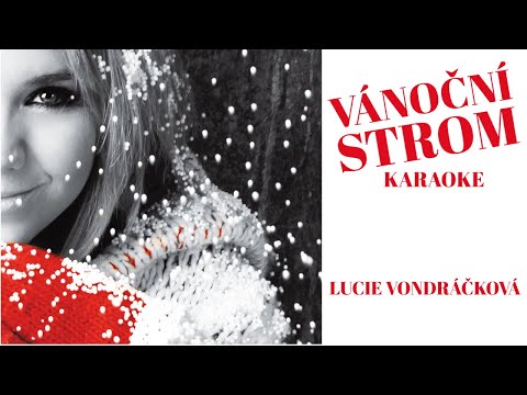 Lucie Vondráčková - Vánoční strom (Karaoke)
